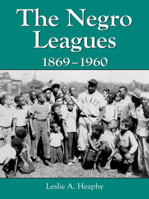 cover image of The Negro Leagues, 1869-1960